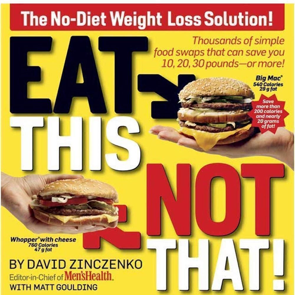 “Eat This Not That” a paperback book by David Zinczenko